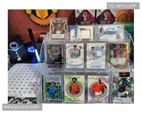 《探索PZ足球球星卡盒的珍藏价值与市场前景》